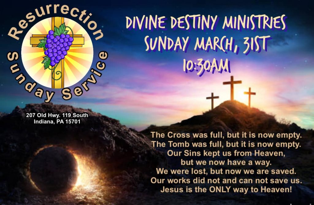 Divine Destiny Resurrection Sunday Service will be on March 31, 2024 at 10:30am. Come join us!