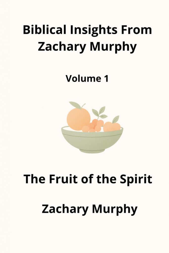 The Fruit of the Spirit Book by Zachary Murphy