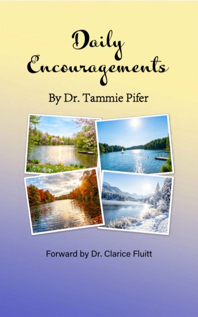 Daily Encouragements Book by Pastor Tammie